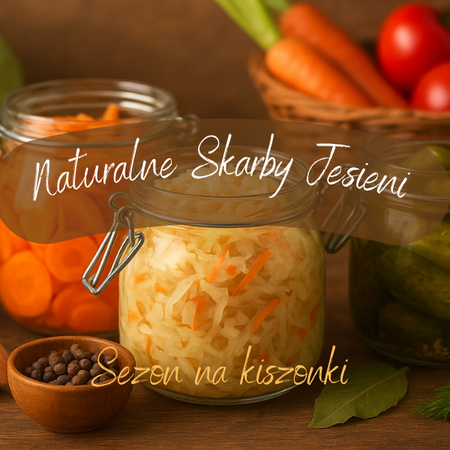 Zdjęcie: Kiszonki – naturalne skarby jesieni